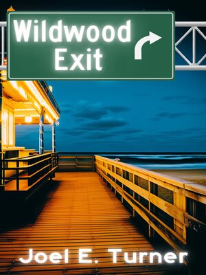 cover image of Wildwood Exit